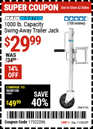 Buy the HAUL-MASTER 1000 lb. Capacity Swing-Away Trailer Jack (Item 57732) for $29.99, valid through 11/24/2024.