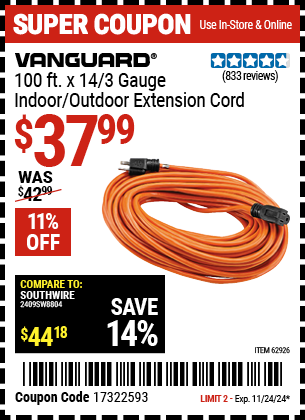 Buy the VANGUARD 100 ft. x 14/3 Gauge Indoor/Outdoor Extension Cord, Orange (Item 62926) for $37.99, valid through 11/24/2024.