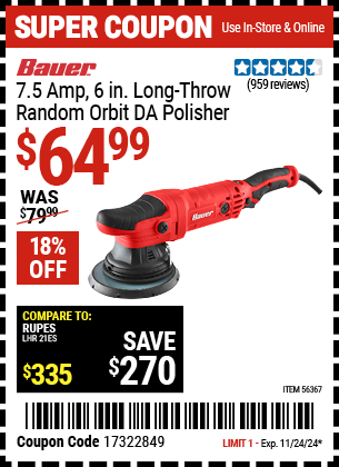 Buy the BAUER 7.5 Amp, 6 in. Long-Throw Random Orbit DA Polisher (Item 56367) for $64.99, valid through 11/24/2024.